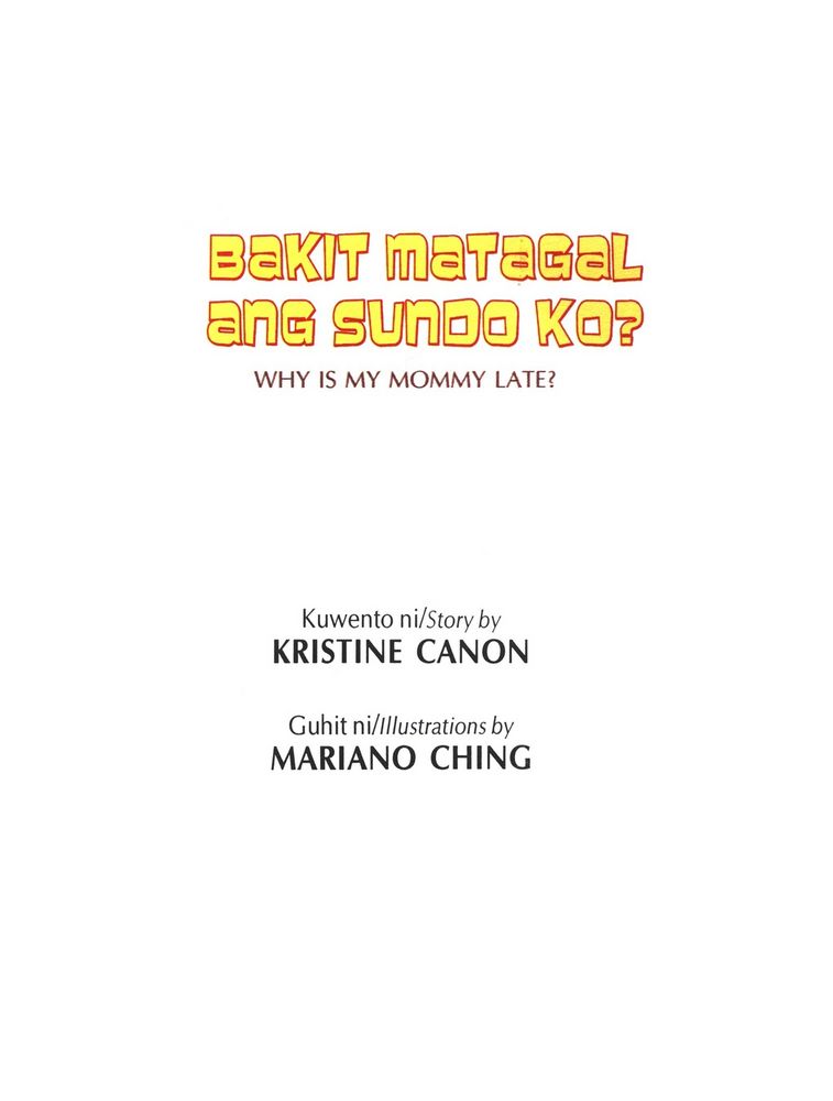 Scan 0005 of Bakit Matagal ang Sundo Ko? = Why is my Mommy late?